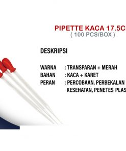 Pipette Kaca 17.5cm ( 100 pcs/box ) 4 |