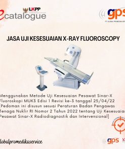 Jasa Uji Kesesuaian X-Ray Fluoroscopy GPS-UK-004