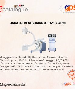 Jasa Uji Kesesuaian X-Ray C-Arm GPS-UK-002 Berstandar SNI